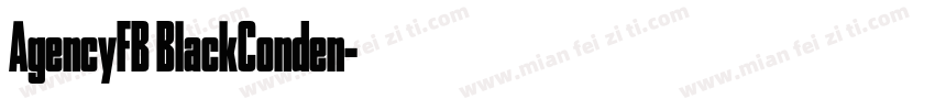 AgencyFB BlackConden字体转换
